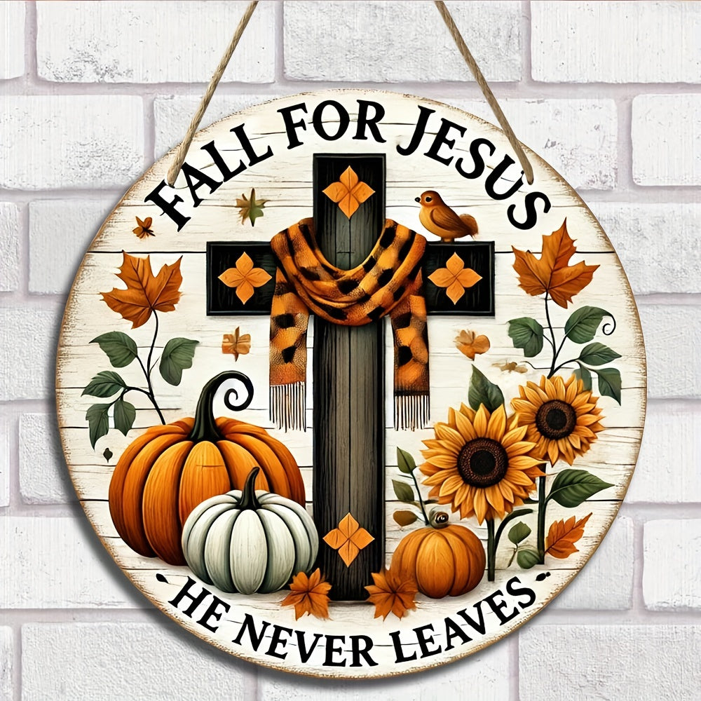 Autumn Religious Wall Decor Sign - Fall for Jesus He Never Leaves - 8x8 Inch Round Manufactured Wood Cross, Pumpkin & Sunflower Wreath Plaque for Home, Door, Room, Living Area, Outdoor, Party, & Church Decoration