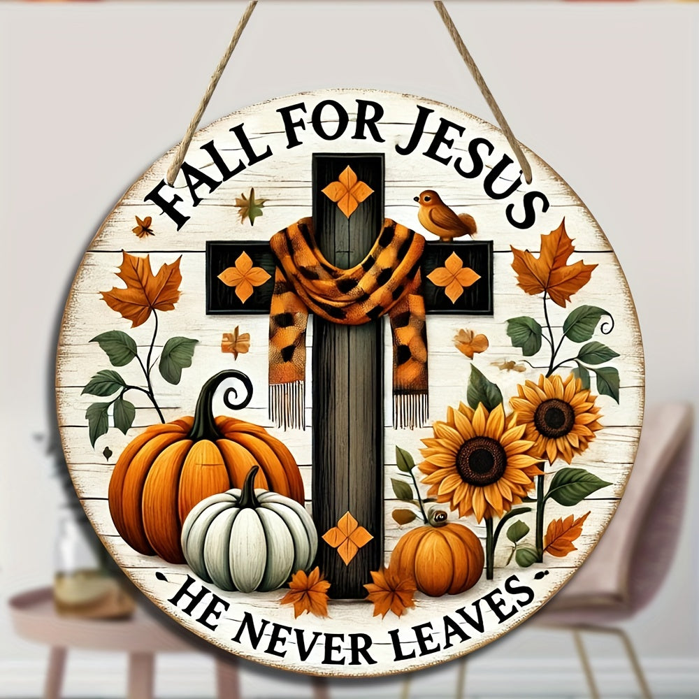 Autumn Religious Wall Decor Sign - Fall for Jesus He Never Leaves - 8x8 Inch Round Manufactured Wood Cross, Pumpkin & Sunflower Wreath Plaque for Home, Door, Room, Living Area, Outdoor, Party, & Church Decoration